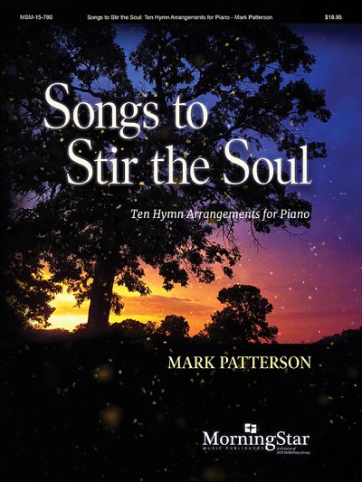 M. Patterson: Songs to Stir the Soul, Klav