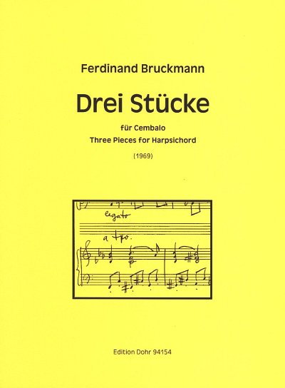 F. Bruckmann: Drei Stücke, Cemb