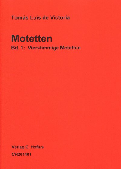 T.L. de Victoria: Reihe I Motetten 1 - Vierstim, Gch4 (Chpa)