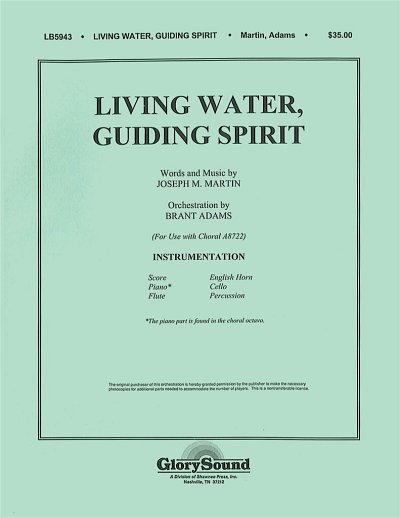 Living Water, Guiding Spirit, Orch (Pa+St)