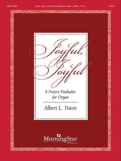Joyful, Joyful Six Festive Postludes for Organ, Org