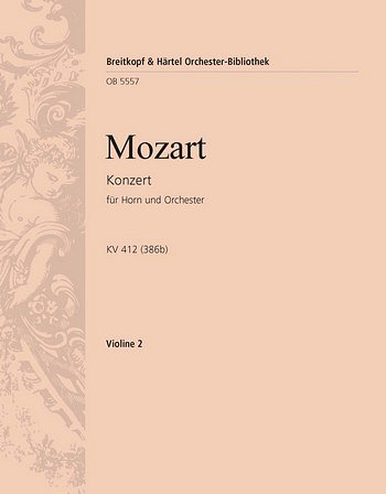 W.A. Mozart: Hornkonzert [Nr. 1] KV 412 (386b, HrnOrch (Vl2)