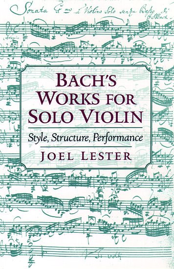 J. Lester: Bach's Works for Solo Violin, Viol (Bu)