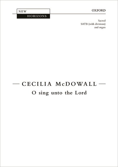 C. McDowall: O sing unto the Lord