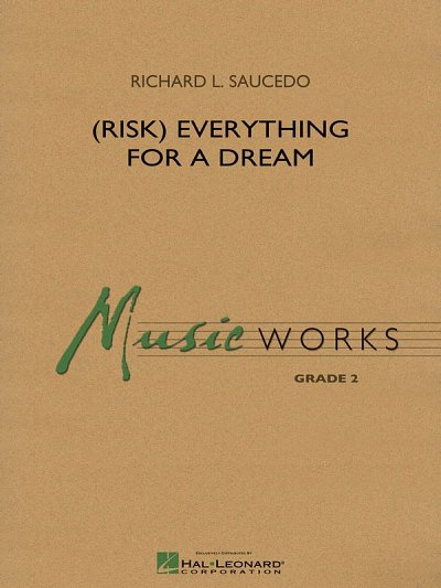 R. Saucedo: (Risk) Everything for a Dream, Blaso (Pa+St)