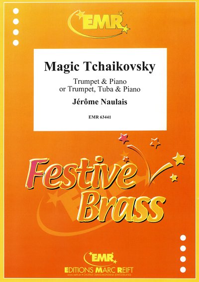 DL: J. Naulais: Magic Tchaikovsky, TrpKlav;Tb (KlaPa+St)