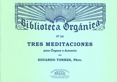 E. Torres: Tres meditaciones, Orgm/Hrm