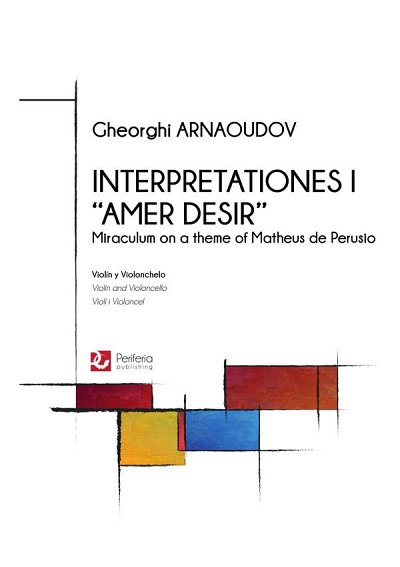 Interpretationes I Amer Desir, VlVc (Bu)