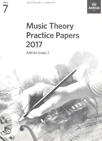 ABRSM Music Theory Practice Papers 2017 - Grade 7 (Bch)