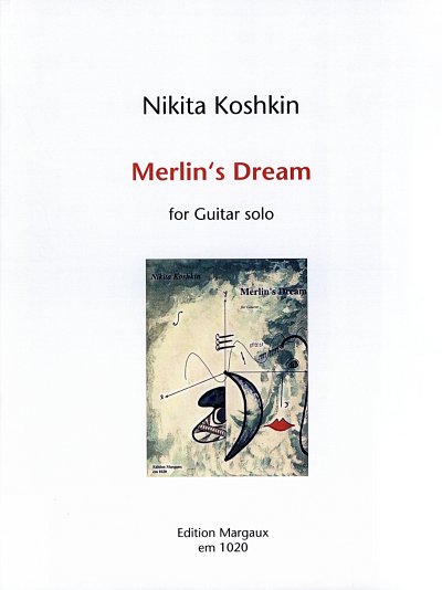 N. Koshkin: Merlin's Dream