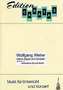 W. Weller: Kleine Elegie + Tanzlied Op 41 Nr 1 + 2