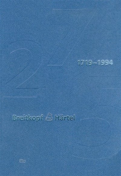 Breitkopf & Härtel 1719-1994 (Bu)
