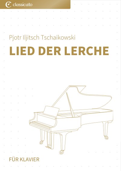 DL: P.I. Tschaikowsky: Lied der Lerche, Klav