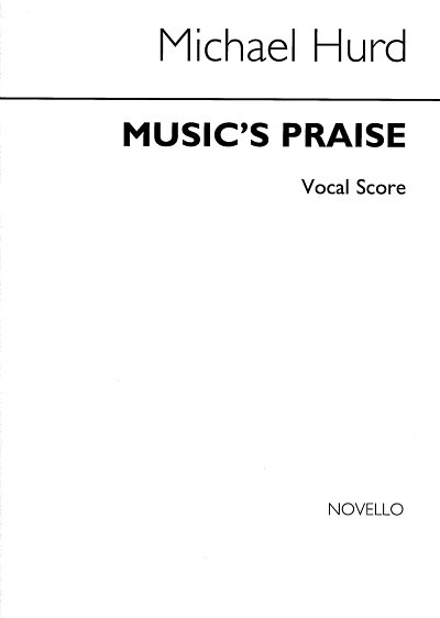 M. Hurd: Music's Praise Vocal Score (Part.)