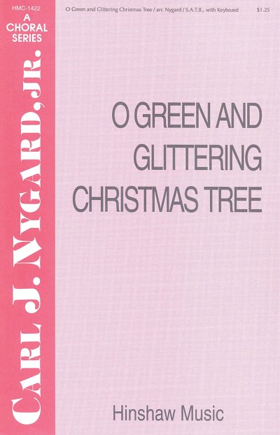 O Green and Glittering Christmas Tree