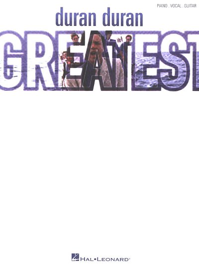 Duran Duran: Greatest, GesKlaGitKey (SBPVG)