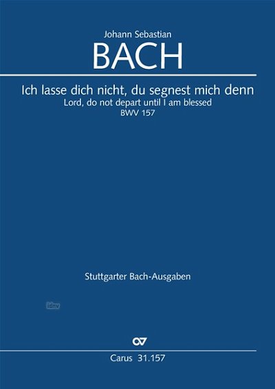 DL: J.S. Bach: Ich lasse dich nicht, du segnest mich den (Pa
