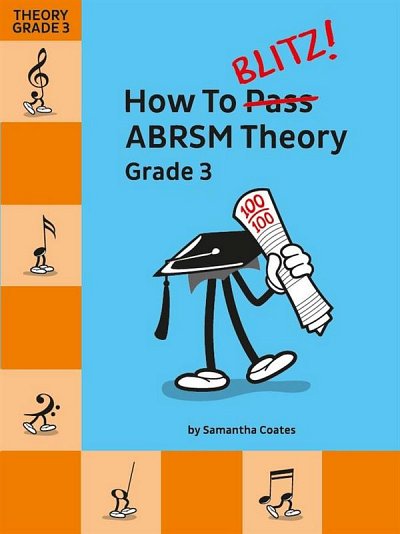 S. Coates: How To Blitz! ABRSM Theory Grade 3