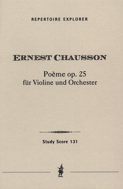 E. Chausson: Poème op. 25, VlOrch (Stp)