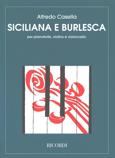 A. Casella: Siciliana e Burlesca, VlVcKlv (Pa+St)