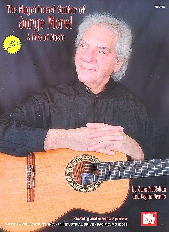 J. Morel: Magnificent Guitar of Jorge Morel: A Life of  (Bu)