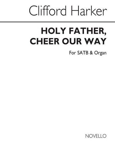 C. Harker: Holy Father Cheer Our Way, GchOrg (Chpa)