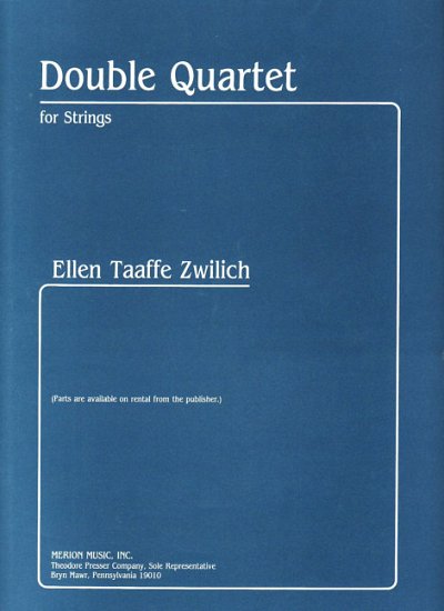 Zwilich, Ellen Taaffe: Double Quartet