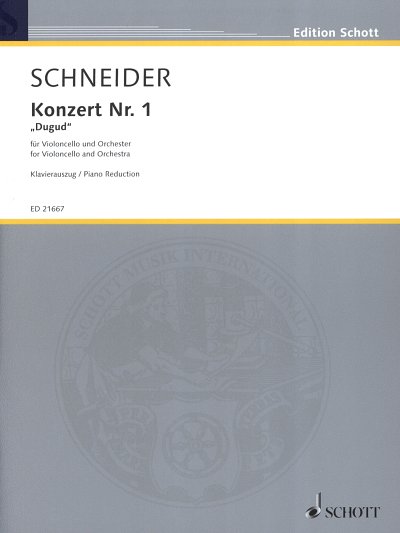 E. Schneider: Konzert Nr. 1 "Dugud"