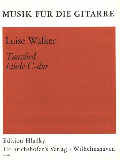 Walker Luise: Tanzlied + Etuede C-Dur