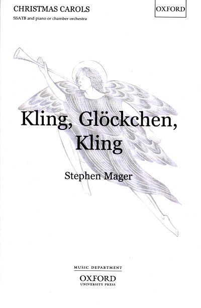 S. Mager: Kling, Gloeckchen, kling, GCh (Chpa)