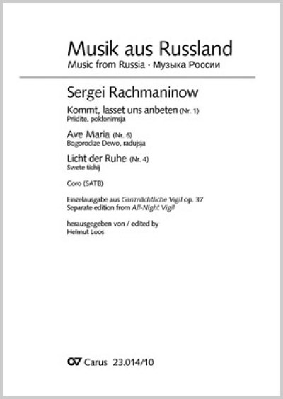 S. Rachmaninow: Rachmaninow: Ganznächtliche Vigil, Nr. 1, 6 und 4