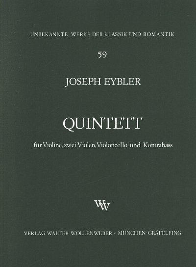 Eybler Joseph Leopold Edler Von: Quintett Op 6/1