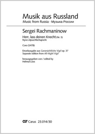 S. Rachmaninow: Herr, lass deinen Knecht op..