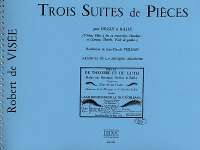 Robert de Visee: 3 Suites de Pieces, FlBc (Part.)