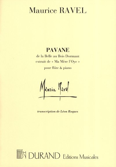 M. Ravel: Ma Mère L'Oye: Pavane De La Belle , FlKlav (Part.)