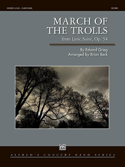 E. Grieg: March of the Trolls, Blaso (Part.)
