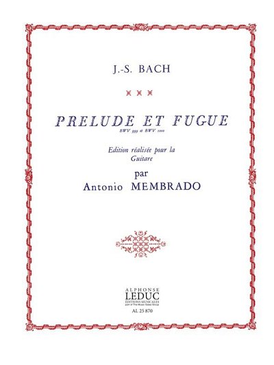 J.S. Bach: Prelude BWV999 & Fugue BWV1000, Git