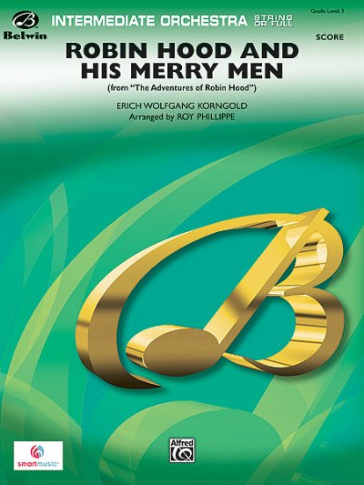 E.W. Korngold: Robin Hood and His Merry Men, Sinfo (Part.)