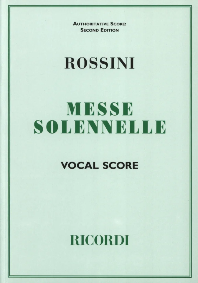 G. Rossini: Messe Solennelle, 4GesGchOrch (KA) (0)