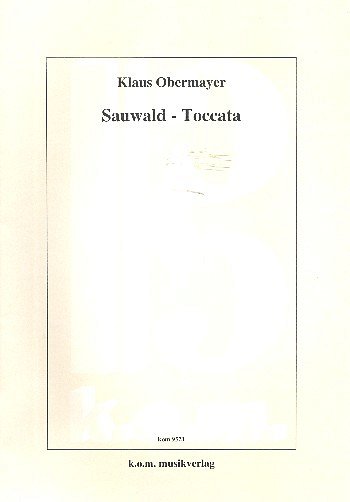 K. Obermayer: Sauwald-Toccata, Klav