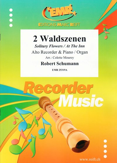 DL: R. Schumann: 2 Waldszenen, AbfKl/Or