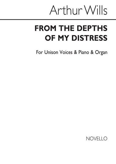 A. Wills: From The Depths Of My Distress