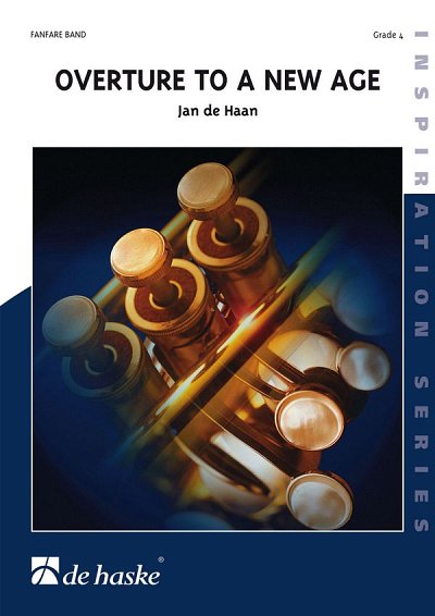 J. de Haan: Overture to a New Age, Fanf (Pa+St)