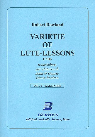 R. Dowland: Varietie Of Lute Lessons Vol 5, Lt (Part.)