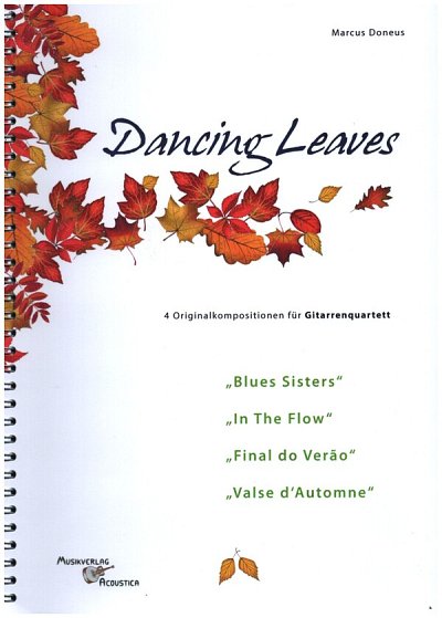 M. Doneus: Dancing Leaves, 4Git (Pa+St)
