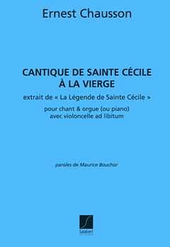 E. Chausson: Cantique De Sainte Cecile Ext., GesKlav (Part.)