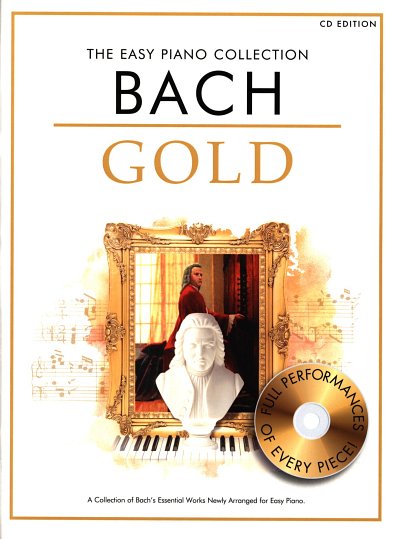 J.S. Bach: The Easy Piano Collection: Bach Gold (CD Edition)