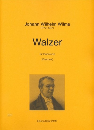 J.W. Wilms: Walzer, Klav (Part.)