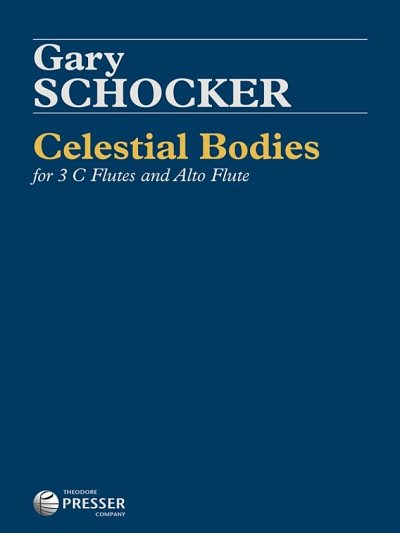G. Schocker: Celestial Bodies (Pa+St)