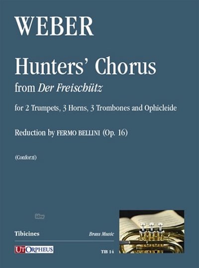 C.M. von Weber: Hunters Chorus from Der Freischutz (Pa+St)